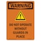 Signmission OSHA WARNING Sign, Do Not Operate W/O W/ Symbol, 10in X 7in Aluminum, 7" W, 10" H, Portrait OS-WS-A-710-V-13093 - alternate 1